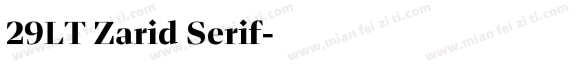 29LT Zarid Serif字体转换